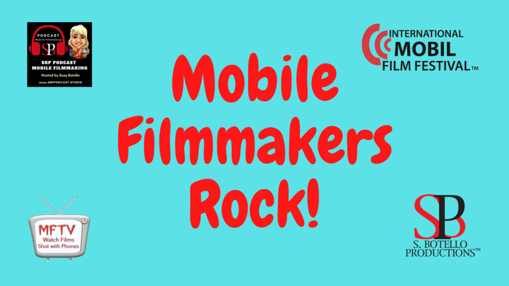 Mobile Filmmakers Rock